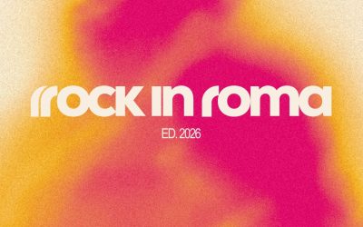 ROCK IN ROMA 2026, lo spazio tra noi smette di esistere: lineup con i big della musica nazionale e internazionale
