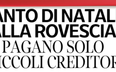 Canto di Natale alla rovescia. Pagano solo i piccoli creditori – Corriere della Sera