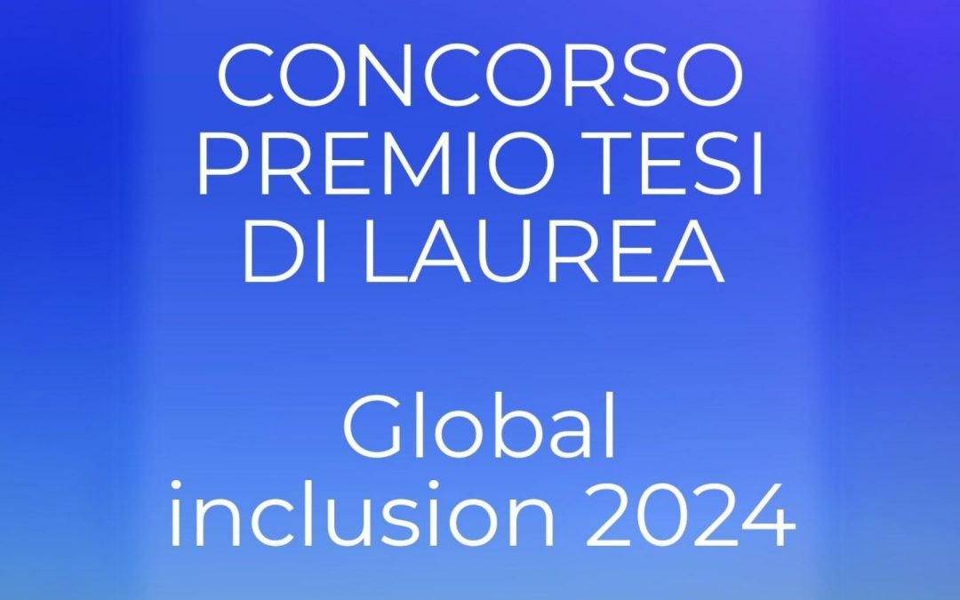 Concorso Premio Tesi di laurea Global Inclusion – Il Sole 24ORE