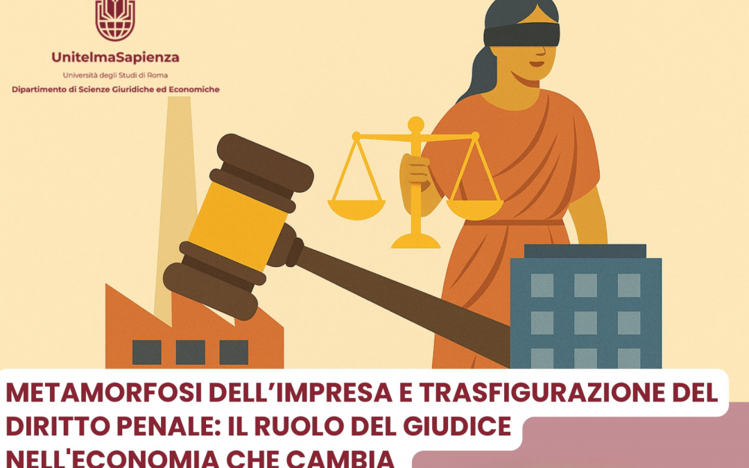 Giovanni Maria Flick a UnitelmaSapienza: Metamorfosi dell’impresa e trasfigurazione del diritto penale