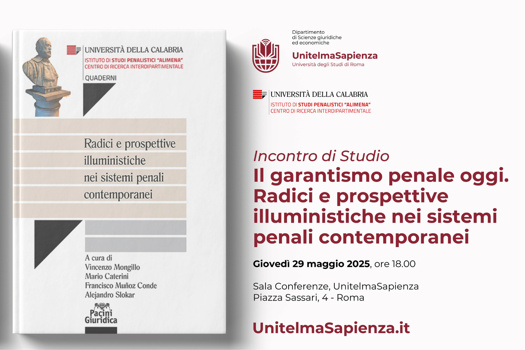 Il garantismo penale oggi. Radici e prospettive illuministiche nei sistemi penalizzanti contemporanei